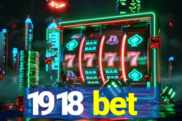 1918 bet